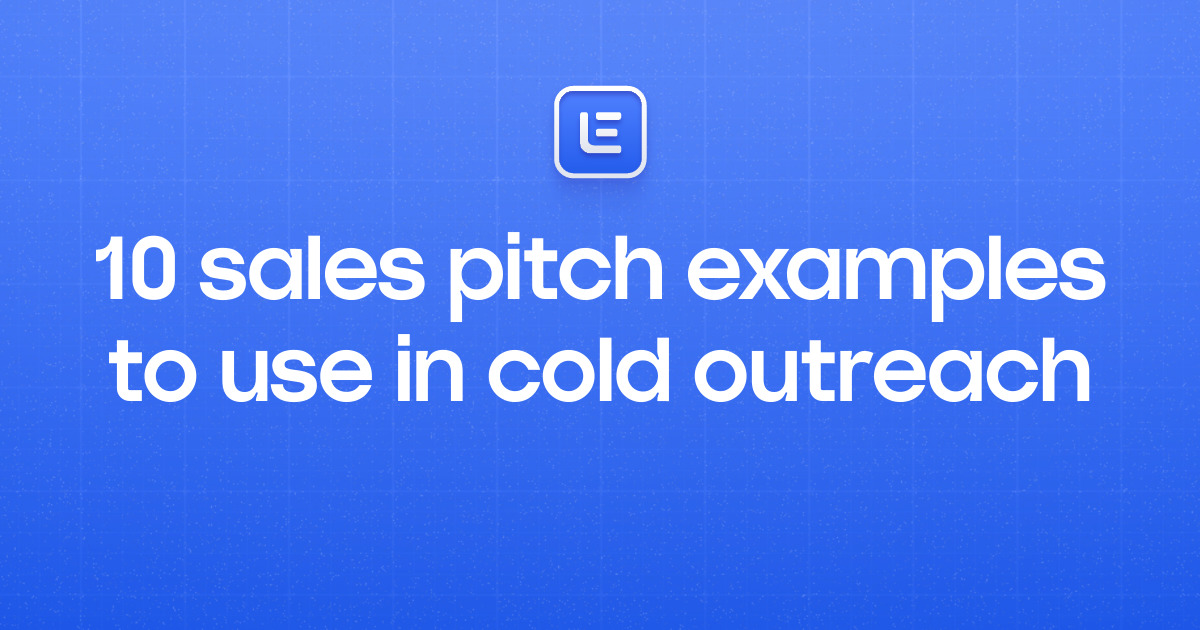 10 sales pitch examples to use in cold outreach