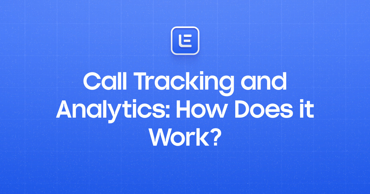 Call Tracking and Analytics: How Does it Work?